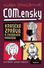 COM.ensky - Kratičká zpráva o covidovém nakažení - Lukáš Fibrich, ...