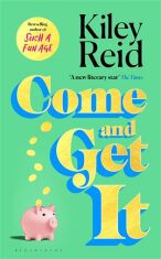 Come and Get It - Kiley Reidová