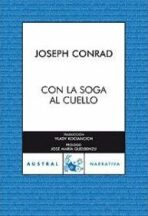 Con La Soga Al Cuello - Joseph Conrad