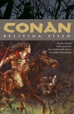 Conan 16: Belitina píseň - Robert E. Howard,Brian Wood
