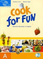 Hands on Languages: Cook for Fun: Nutrition Education in English Student´s Book A - Melanie Segal,Damiana Covre