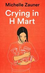 Crying in H Mart - Zauner Michelle