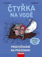 Čtyřka na vodě - Eva Papoušková, ...