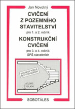 Cvičení z pozemního stavitelství pro 1. a 2. ročník Konstrukční cvičení - Jan Novotný