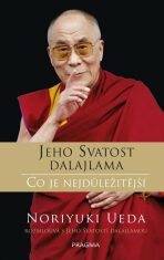 Jeho Svatost dalajlama: Co je nejdůležitější (Defekt) - Jeho Svatost Dalajláma, ...