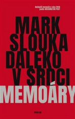 Daleko v srdci - Mark Slouka