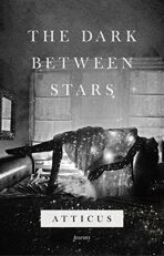 Dark between stars (Defekt) - Atticus