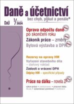 Daně a účetnictví bez chyb, pokut a penále 1/2024 - Václav Benda, Pavel Novák, ...