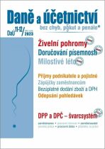 DaÚ 11-12/2023 Daně a účetnictví bez chyb, pokut a penále - Václav Benda, Pavel Novák, ...