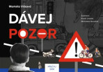 Dávej pozor! - Markéta Vítková, ...