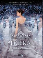 Dcera - Kiera Cassová