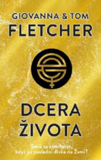 Dcera života - Giovanna Fletcher,Tom Fletcher