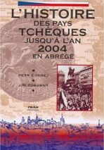 ĽHistoire des pays Tchéques - Petr Čornej,Jiří Pokorný