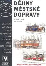 Dějiny městské hromadné dopravy - Ludvík Losos,Jiří Bouda