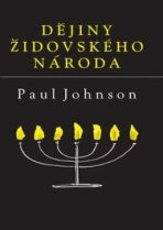 Dějiny židovského národa (Defekt) - Paul Johnson