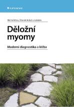 Děložní myomy - Zdeněk Holub,Michal Mára