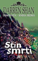 Demonata 7 - Stín smrti - Darren Shan