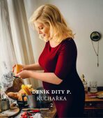 Deník Dity P. - Kuchařka 2 - 