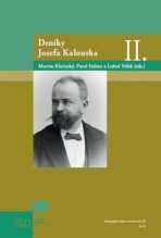 Deníky Josefa Kalouska II. - Martin Klečacký, ...