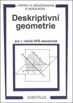 Deskriptivní geometrie I. pro 1.r. SPŠ stavební - Musálková Bohdana, ...