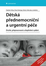 Dětská přednemocniční a urgentní péče - kolektiv autorů, ...