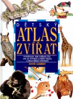 Dětský atlas zvířat - David Lambert