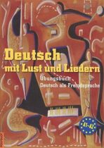 Deutsch mit Lust und Liedern - cvičebnice s CD - Doris Dusilová, ...