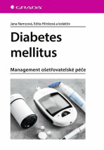 Diabetes mellitus - Edita Hlinková,Jana Nemcová