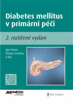 Diabetes mellitus v primární péči II. - Štěpán Svačina,Igor Karen