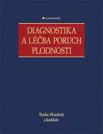 Diagnostika a léčba poruch plodnosti - Tonko Mardešič