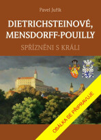 Dietrichsteinové, Mensdorff-Pouilly - Pavel Juřík