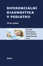 Diferenciální diagnostika v pediatrii - Jan Lebl, Petr Pohunek, ...