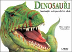 Dinosauři Fascinující svět pravěkých obrů - 