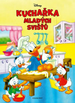 Disney Kuchařka mladých svišťů - kolektiv autorů