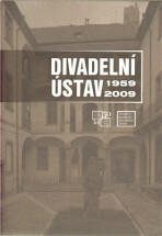 Divadelní ústav 1959 - 2009 - 