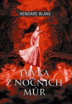 Dívka z nočních můr - Kendare Blake