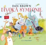 Divoká symfonie - Dan Brown,Susan Batoriová