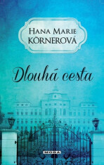 Dlouhá cesta - Hana Marie Körnerová