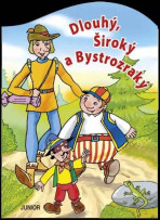 Dlouhý, Široký a Bystrozraký - 