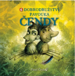 Dobrodružství pavouka Čendy 4 (velká) - Pavel Čech