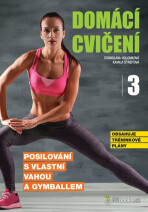 Domácí cvičení 3 - Posilování s vlastní vahou a gymballem - Stanislava Holomková, ...