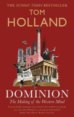 Dominion : The Making of the Western Mind (Defekt) - Tom Holland