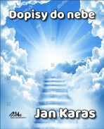 Dopisy do nebe - Jan Karas