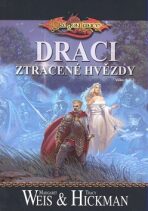 DragonLance: Válka duší 2 - Draci ztracené hvězdy - Margaret Weis,Tracy Hickman