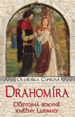 Drahomíra - Oldřiška Ciprová