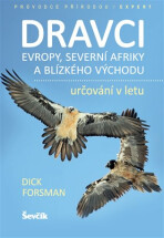 Dravci Evropy, severní Afriky a Blízkého východu - určování v letu - Forsman Dick