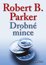Drobné mince - Robert B. Parker