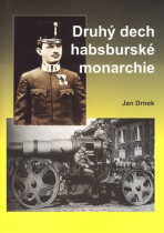 Druhý dech habsburské monarchie - Jan Drnek