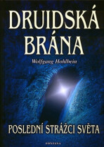 Druidská brána - Wolfgang Hohlbein