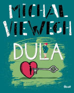 Dula - Michal Viewegh